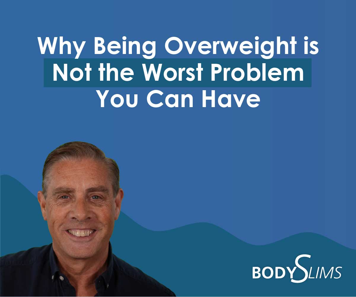 Why Being Overweight is Not the Worst Problem